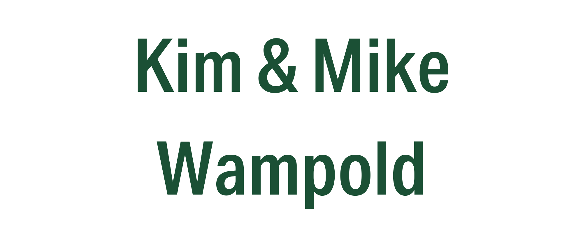 Kim and Mike Wampold